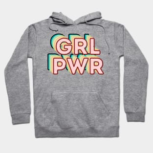 Girl Power Women Empowerment Quote Hoodie